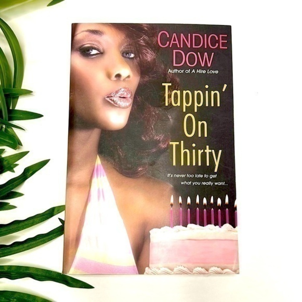 Candice Dow Tappin On Thirty